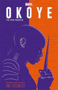 Cover image for Marvel Okoye: To The People: A Black Panther Novel