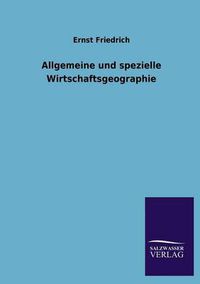 Cover image for Allgemeine Und Spezielle Wirtschaftsgeographie