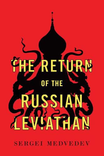 Cover image for The Return of the Russian Leviathan