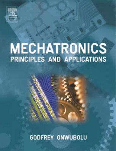 Cover image for Mechatronics: Principles and Applications