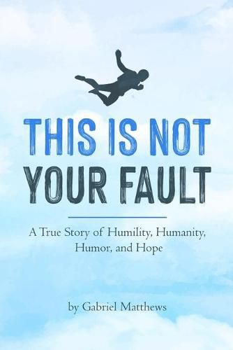 Cover image for This Is Not Your Fault (B&W)