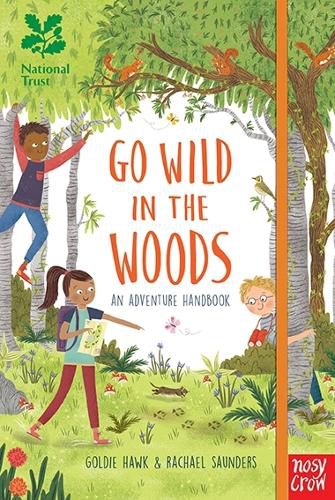 National Trust: Go Wild in the Woods: Woodlands Book of the Year Award 2018