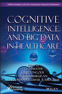 Cover image for Cognitive Intelligence and Big Data in Healthcare