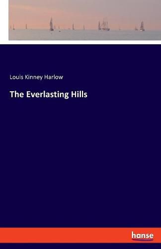 Cover image for The Everlasting Hills
