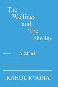 Cover image for The Wellings and The Shelley