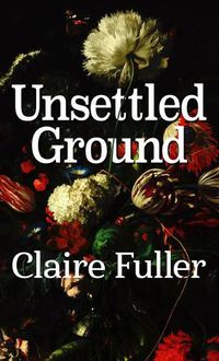 Cover image for Unsettled Ground