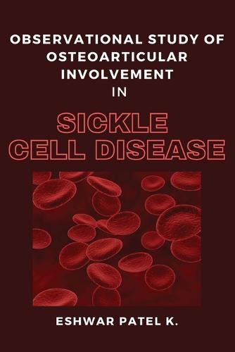 Cover image for Observational Study of Osteoarticular Involvement in Sickle Cell Disease