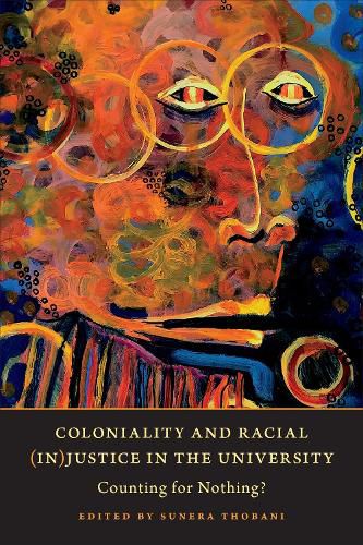 Cover image for Coloniality and Racial (In)Justice in the University: Counting for Nothing?