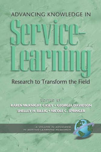 Advancing Knowledge in Service-learning: Research to Transform the Field