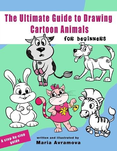Cover image for The Ultimate Guide To Draw Cartoon Animals