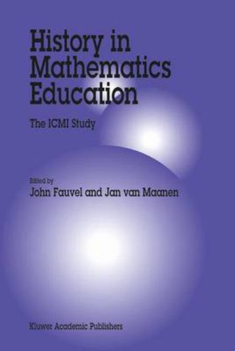 History in Mathematics Education: The ICMI Study