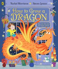 Cover image for How to Grow a Dragon