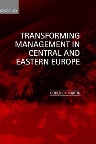 Cover image for Transforming Management in Central and Eastern Europe