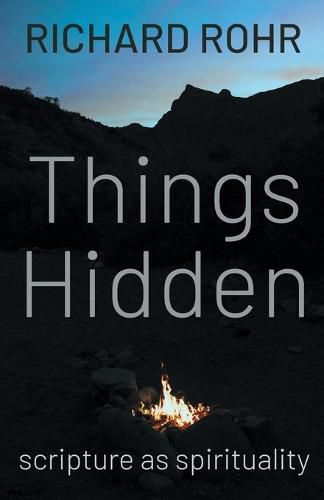 Things Hidden: Scripture as Spirituality