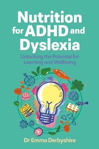 Cover image for Nutrition for ADHD and Dyslexia