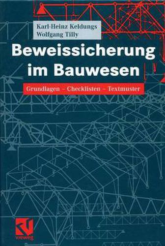 Cover image for Beweissicherung im Bauwesen: Grundlagen - Checklisten - Textmuster