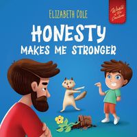 Cover image for Honesty Makes Me Stronger