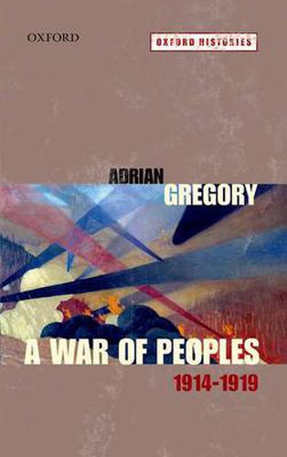 Cover image for A War of Peoples 1914-1919