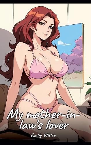 Cover image for My mother-in-law's lover