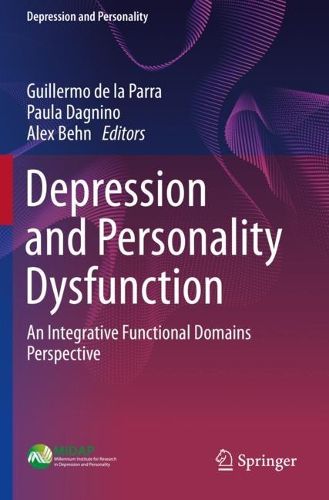 Cover image for Depression and Personality Dysfunction: An Integrative Functional Domains Perspective