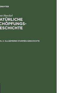 Cover image for Allgemeine Stammes-Geschichte: (Phylogenie Und Anthropogenie)