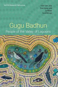 Cover image for Gugu Badhun People of the Valley of Lagoons