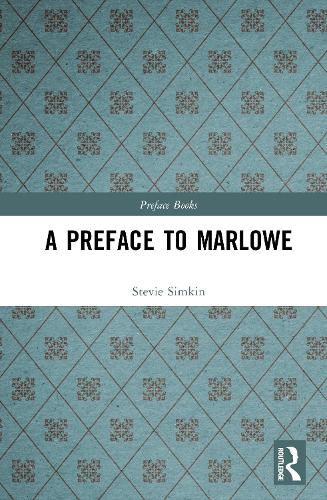Cover image for A Preface to Marlowe