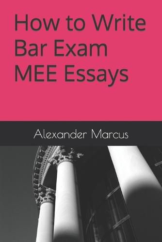 Cover image for How to Write Bar Exam MEE Essays
