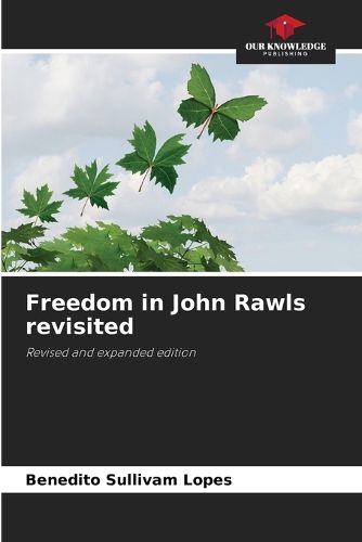 Freedom in John Rawls revisited