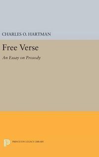 Cover image for Free Verse: An Essay on Prosody