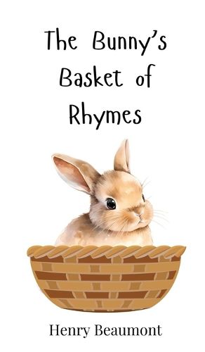 Cover image for The Bunny's Basket of Rhymes