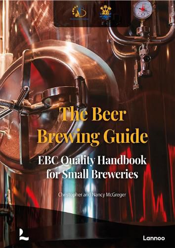 Cover image for The Beer Brewing Guide: The EBC Quality Handbook for Small Breweries