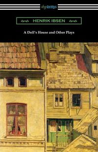 Cover image for A Doll's House and Other Plays