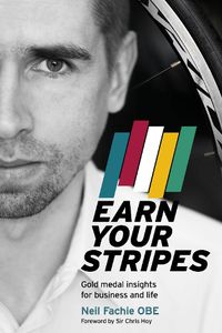 Cover image for Earn Your Stripes: Gold medal insights for business and life
