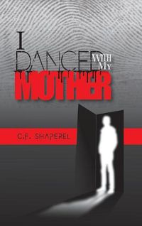 Cover image for I Danced with My Mother