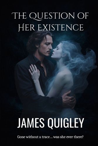 Cover image for The Question of Her Existence