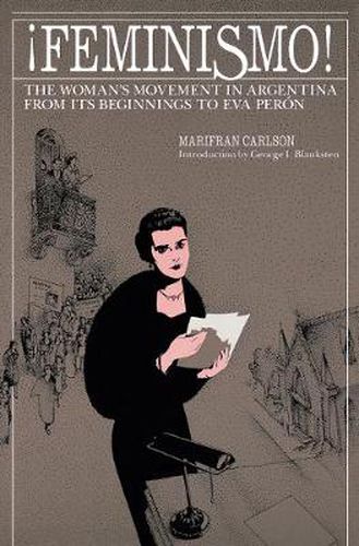 Cover image for Feminismo!: Women's Movement in Argentina from Its Beginnings to Eva Peron