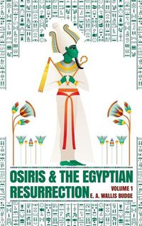 Cover image for Osiris and the Egyptian Resurrection, Vol. 1 Paperback