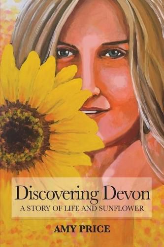 Cover image for Discovering Devon: A Story of Life and Sunflower