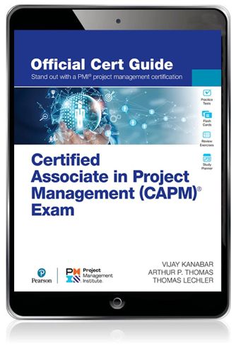 Cover image for Certified Associate in Project Management (CAPM) (R) Exam Official Cert Guide
