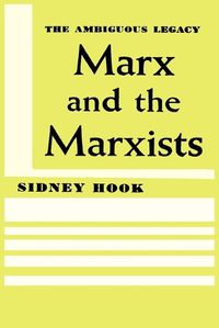 Cover image for Marx and the Marxists: The Ambiguous Legacy