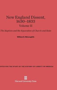 Cover image for New England Dissent, 1630-1833, Volume II