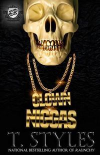 Cover image for Clown Niggas (The Cartel Publications Presents)