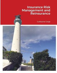 Cover image for Insurance Risk Management and Reinsurance