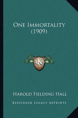 One Immortality (1909)