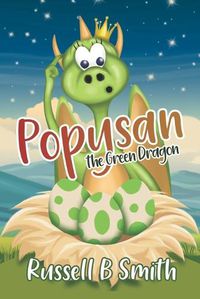 Cover image for Popysan The Green Dragon: The mystery of the stone eggs.