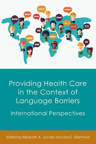 Cover image for Providing Health Care in the Context of Language Barriers: International Perspectives