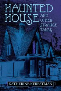 Cover image for Haunted House and Other Strange Tales