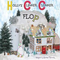 Cover image for Holly's Clinker Clunker Flop