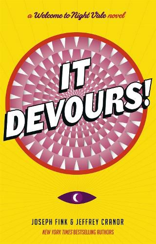 Cover image for It Devours!: A Night Vale Novel